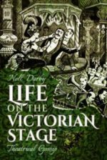 Life on the Victorian Stage Nell Darby